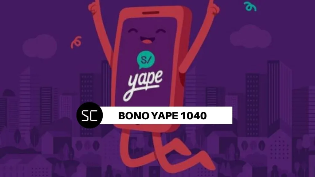 Bono Yape de 1040 soles: ¿Aún puedo usarlo a través del app del BCP?