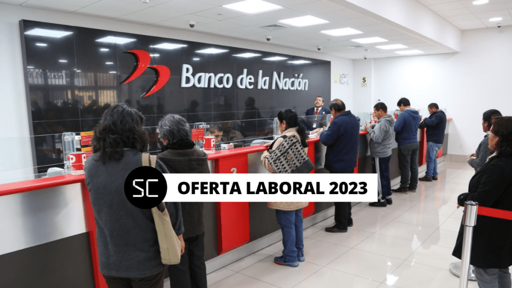 Si estás buscando empleo puedes postular a esta convocatoria de trabajo del Banco de la Nación y ocupar una de las 11 plazas que ofrece.