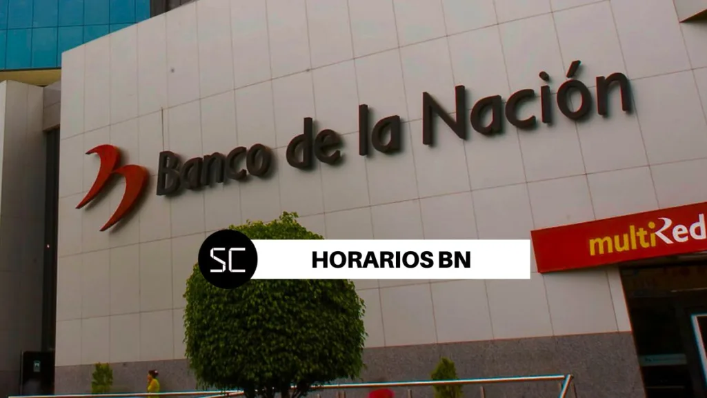 Horario de atención del Banco de la Nación del Perú: lunes a viernes y sábados