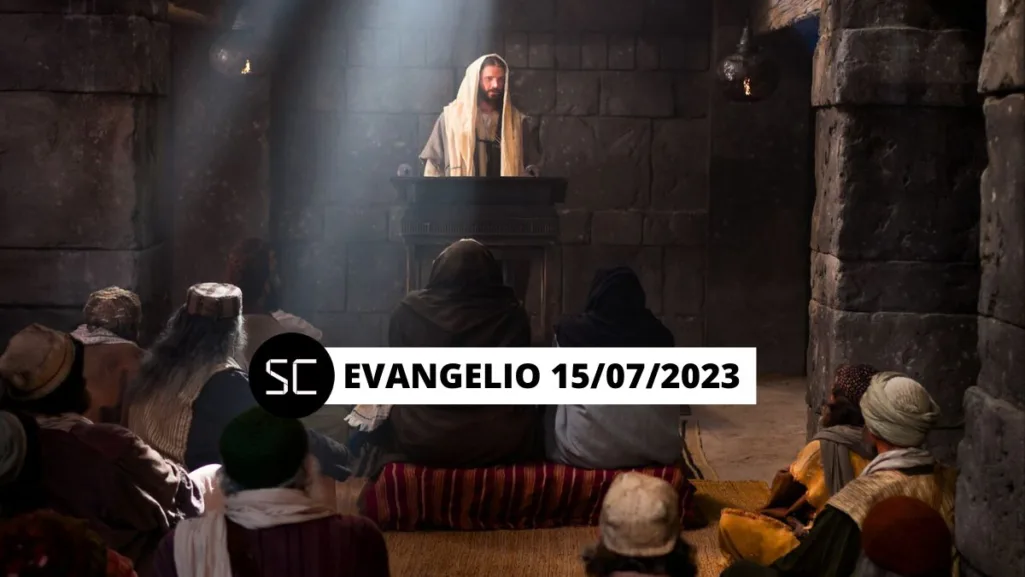 Reflexión del evangelio del día de hoy 15 de julio 2023