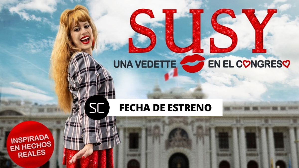 ¡Ya hay fecha para el estreno de Susy Díaz, una vedette en el Congreso! Entérate aquí cuándo, dónde y a quiénes verás en esta película.
