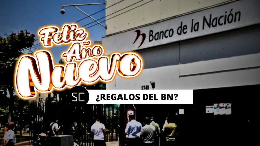 ¿El Banco de la Nación da regalos de Año Nuevo? ENTÉRATE todo aquí