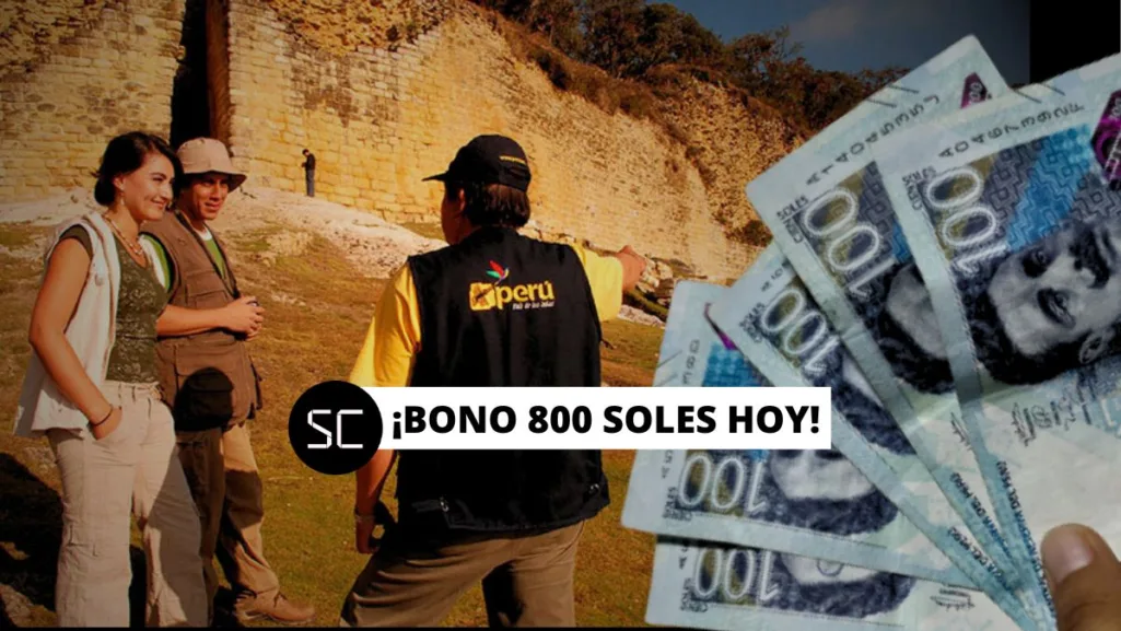 Bono 800 soles 2023 link y CRONOGRAMA oficial para guías de turismo y artesanos