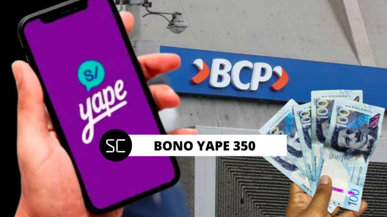 ¿Se encuentra vigente el Bono Yape 350 con link de consulta DNI? Esto dijo el BCP ante la difusión de este subsidio para sus usuarios.