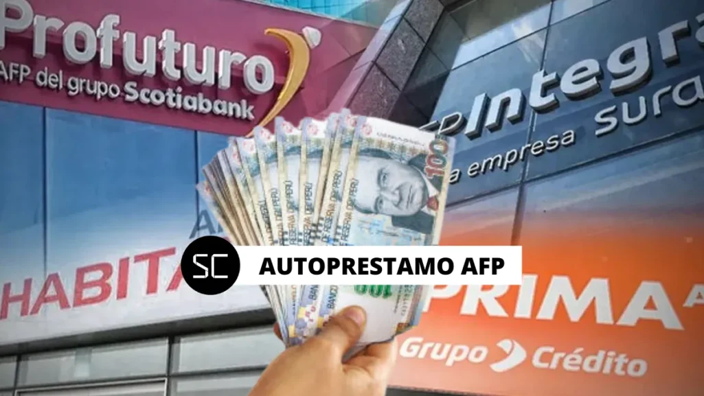 ¿Autoprestamo AFP 2024 en Perú para retirar y disfrutar de aportes? Una nueva alternativa para acceder al 40 % de los aportes hoy.