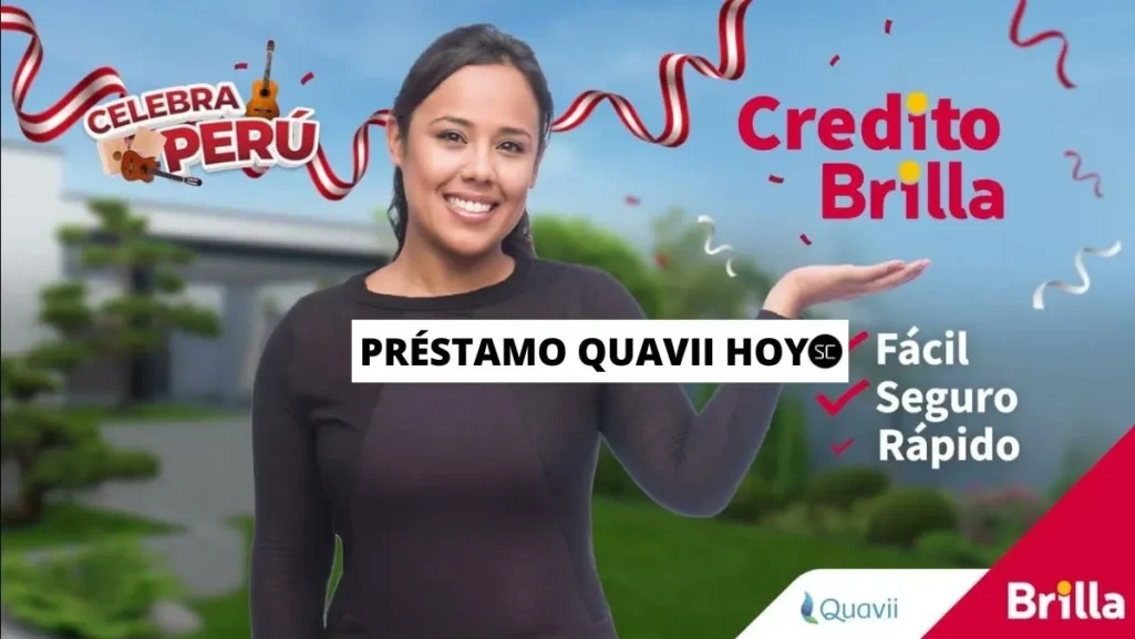 Requisitos para acceder al crédito Brilla de Quavii HOY.