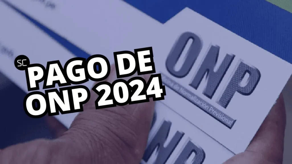 Cronograma de pagos ONP OCTUBRE 2024: Lista COMPLETA para jubilados 19990 y más