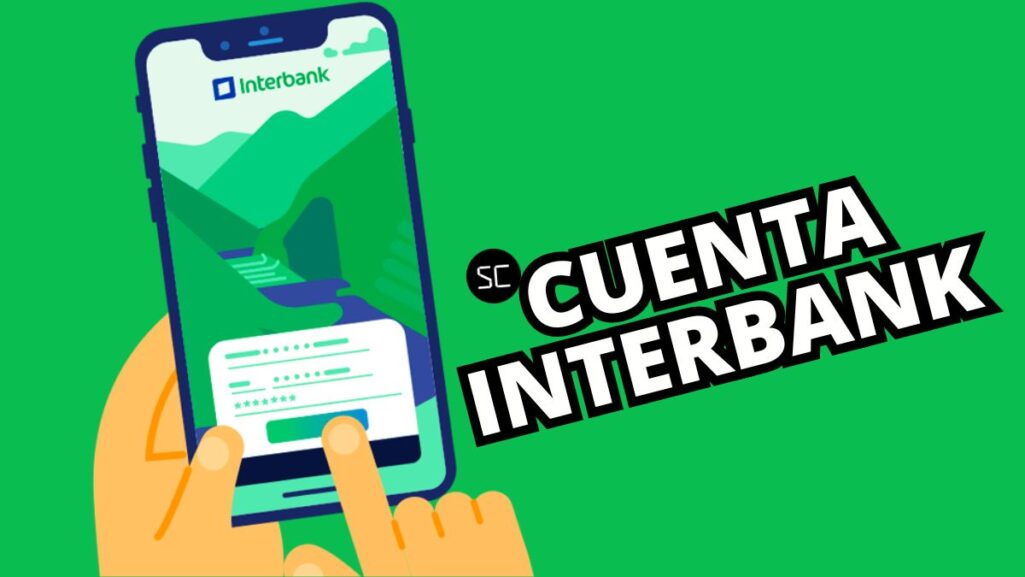 Abrir cuenta simple Interbank 2024: ¿Cómo solicitarlo GRATIS y sin costo de mantenimiento?