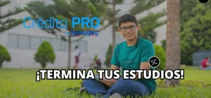 Crédito Pro de Pronabec: Requisitos y cómo postular a este préstamo para seguir estudiando